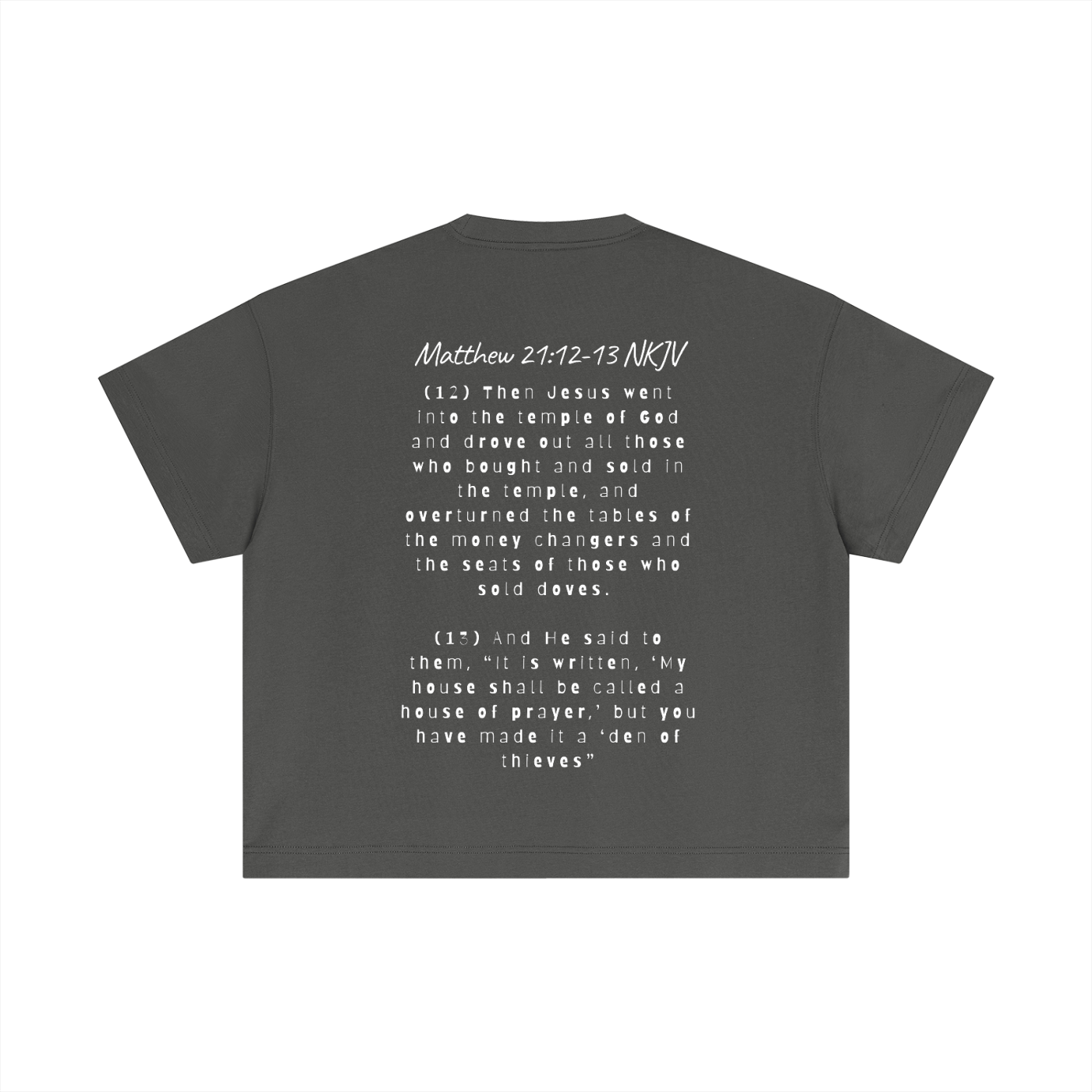 Righteous Zeal – Matthew 21:12–13 Cotton Boxy T-Shirt