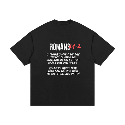 “ROMANS 6:1–2 — Grace Is Not a Game” Heavyweight Tee