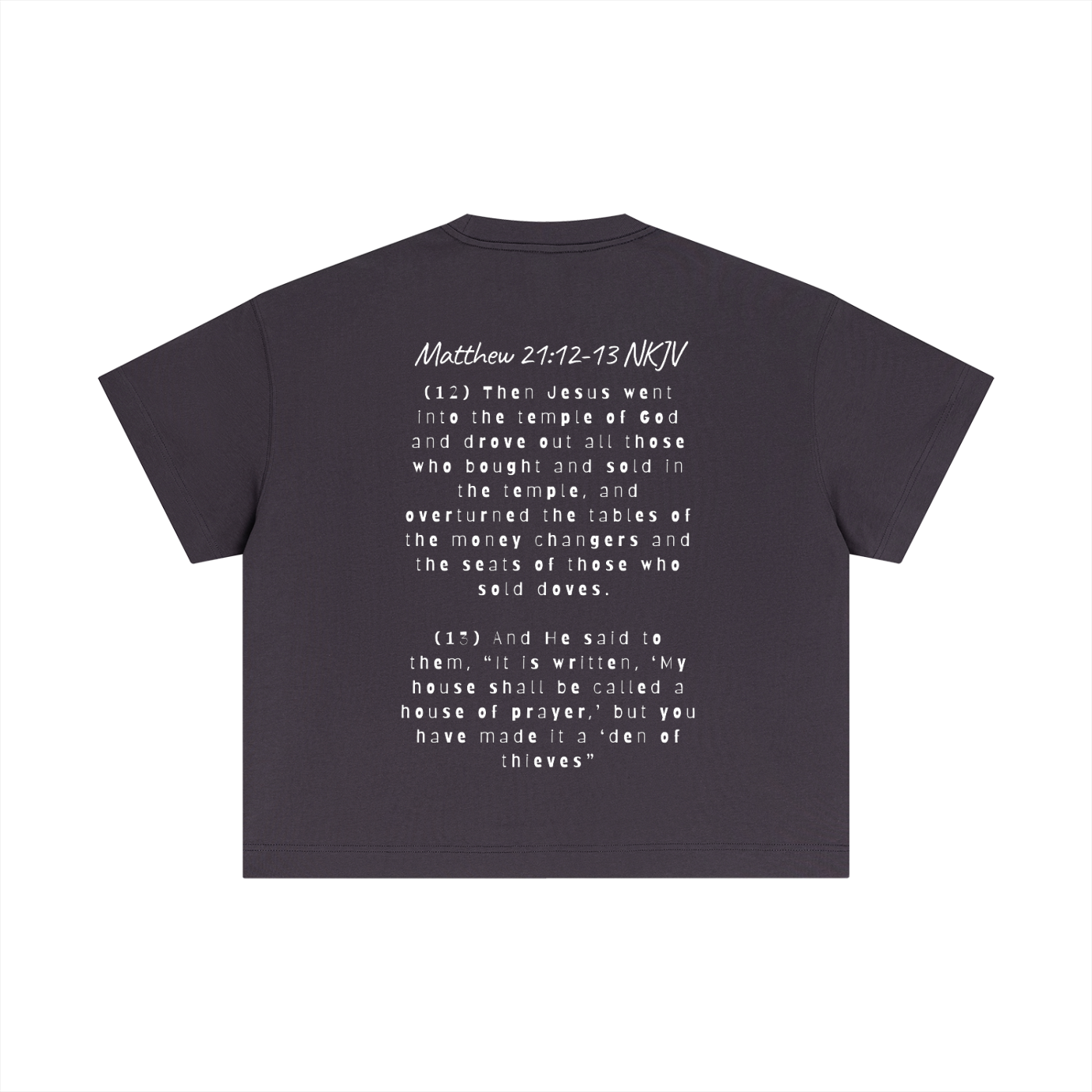 Righteous Zeal – Matthew 21:12–13 Cotton Boxy T-Shirt