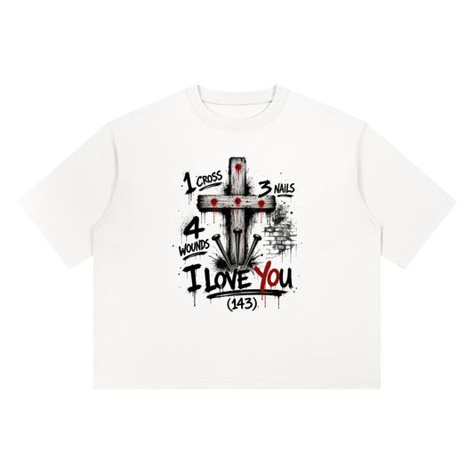1 Cross + 4 Wounds + 3 Nails = I love you (143) Heavyweight Boxy T-Shirt