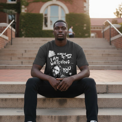 “I Am Watching You” – Hebrews 4:13 Heavyweight Drop Shoulder Tee