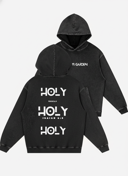 “HOLY HOLY HOLY” Isaiah 6:3 | Snow Washed Loose Cotton Hoodie